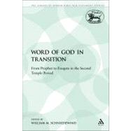 The Word of God in Transition From Prophet to Exegete in the Second Temple Period