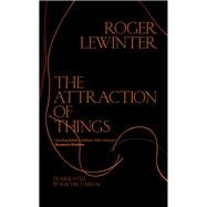The Attraction of Things