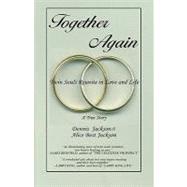 Together Again : Twin Souls Reunite in Love and Life