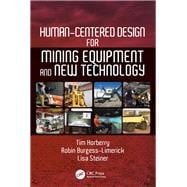 Human-centered Design for Mining Equipment and New Technology