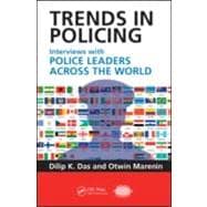 Trends in Policing: Interviews with Police Leaders Across the Globe, Volume Two