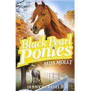 Black Pearl Ponies 3: Miss Molly
