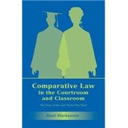 Comparative Law in the Courtroom and Classroom The Story of the Last Thirty-Five Years