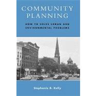 Community Planning How to Solve Urban and Environmental Problems