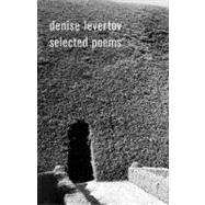The Selected Poems of Denise Levertov