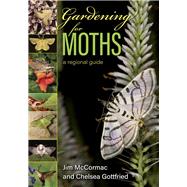 Gardening for Moths book cover, ISBN 9780821425206