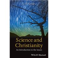 Science and Christianity: An Introduction to the Issues