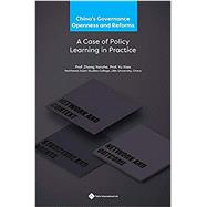 China's Governance Openness and Reforms A Case of Policy Learning in Practice