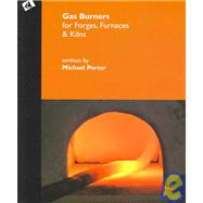 Gas Burners for Forges, Furnaces & Kilns