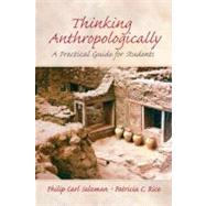 Thinking Anthropologically : A Practical Guide for Students