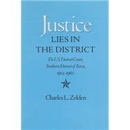 Justice Lies in the District