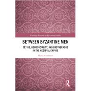 Between Byzantine Men