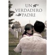 Un Verdadero Padre