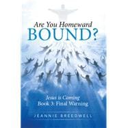 Are You Homeward Bound?