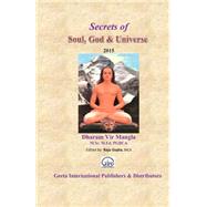 Secrets of Soul, God & Universe