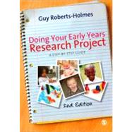 Doing Your Early Years Research Project : A Step-by-Step Guide