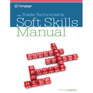 The Trade Technician's Soft Skills Manual