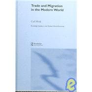 Trade And Migration In The Modern World