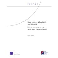 Deregulating School Aid in California Revenues and Expenditures in the Second Year of Categorical Flexibility