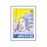 Case of the Missing Locket : An Abbie Girl Spy Mystery