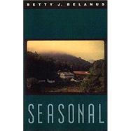 Seasonal : A Novel