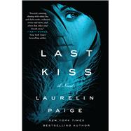 Last Kiss A Novel