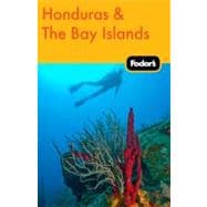 Fodor's Honduras and the Bay Islands, 1st Edition,9781400005208 Fodor's Honduras and the Bay Islands, 1st Edition,9781400005208