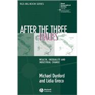 After the Three Italies Wealth, Inequality and Industrial Change
