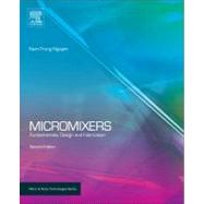 Micromixers : Fundamentals, Design and Fabrication