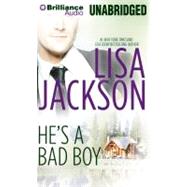 He's a Bad Boy: A Selection from Secrets and Lies