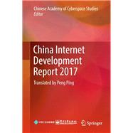China Internet Development Report, 2017