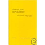 La Tercera Roma/ The Third Rome: Antologia Del Pensamiento Ruso De Los Siglos XI a XVIII / Anthology of Russian Thinking from the  XI to XVIII Century