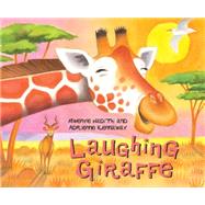 African Animal Tales: Laughing Giraffe