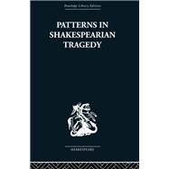 Patterns in Shakespearian Tragedy