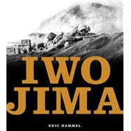 Iwo Jima Portrait of a Battle: United States Marines at War in the Pacific