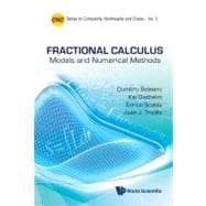 Fractional Calculus : Models and Numerical Methods