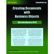 Creating Documents With Business Objects: Web Intelligence XI V4