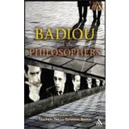 Badiou and the Philosophers Interrogating 1960s French Philosophy
