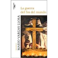 La guerra del fin del mundo / The War of the End of the World