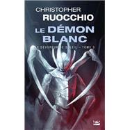 Le Dévoreur de soleil, T3 : Le Démon blanc