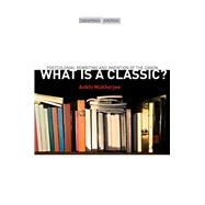 What Is a Classic?