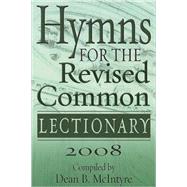 Hymns for the Revised Common Lectionary 2008