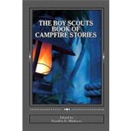 The Boy Scouts Book of Campfire Stories