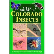 Field Guide to Colorado Insects