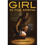 Girl in the Arena