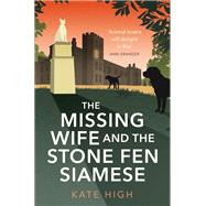 The Missing Wife and the Stone Fen Siamese