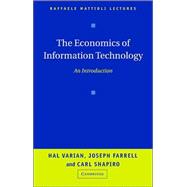 The Economics of Information Technology: An Introduction