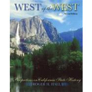 The West Of The West: Perspectives On California State History
