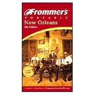 Frommer's<sup>®</sup> Portable New Orleans , 5th Edition