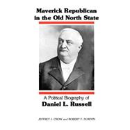 Maverick Republican in the Old North State